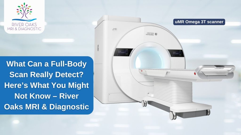 What Can a Full-Body Scan Really Detect Here’s What You Might Not Know