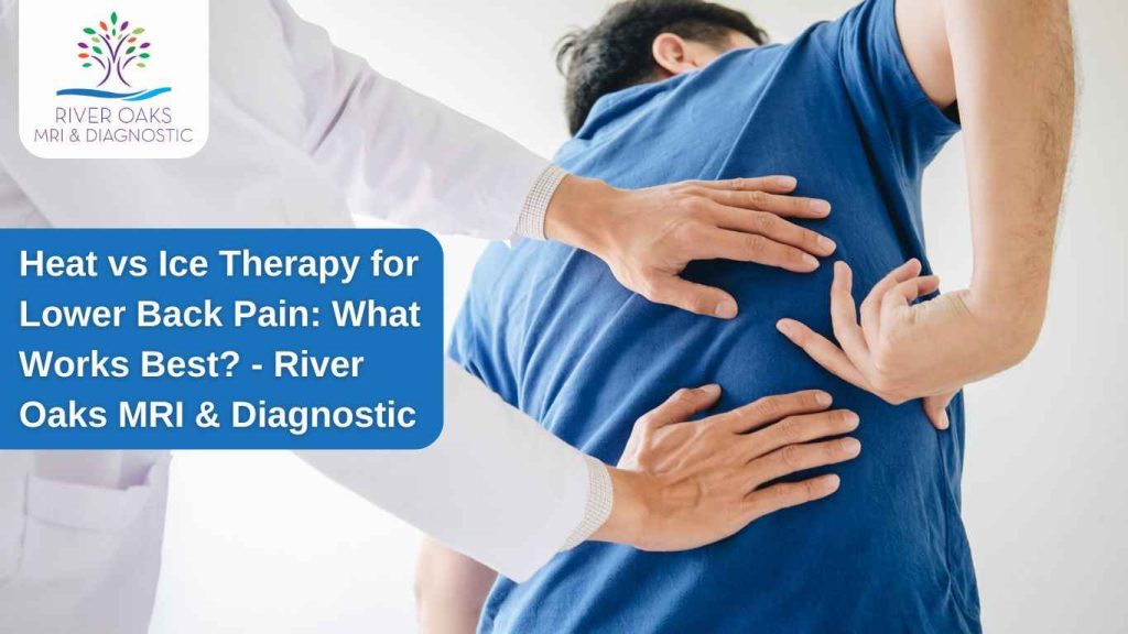 Heat vs Ice Therapy for Lower Back Pain- What Works Best