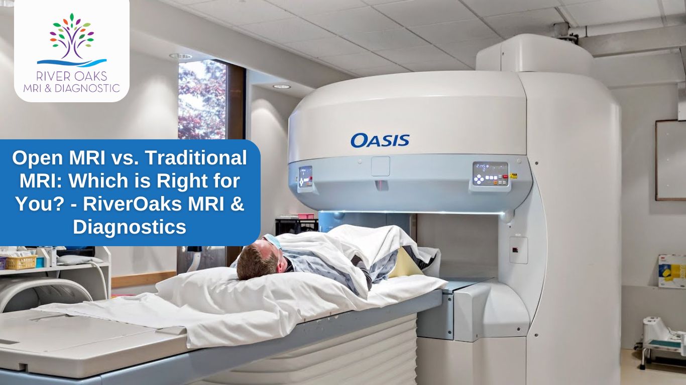 Open MRI vs. Traditional MRI: Which is Right for You? – RiverOaks MRI & Diagnostics