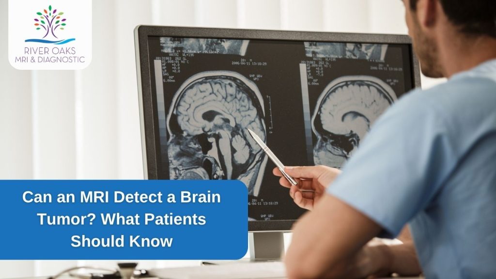 Can an MRI Detect a Brain Tumor - What Patients Should Know