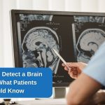 Can an MRI Detect a Brain Tumor - What Patients Should Know